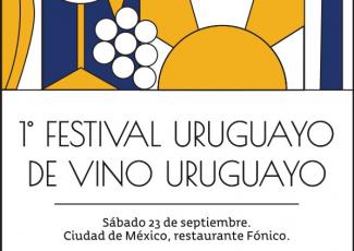 Primer Fiesta del Vino Uruguayo - México 2023